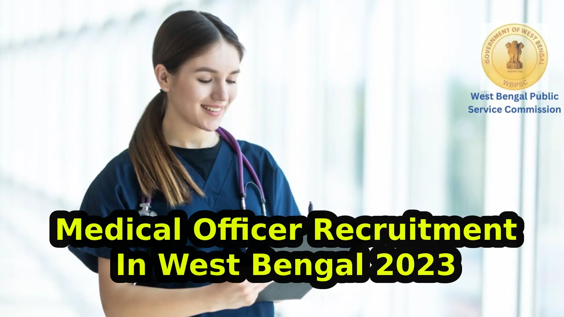 Medical Officer Recruitment In West Bengal 2023