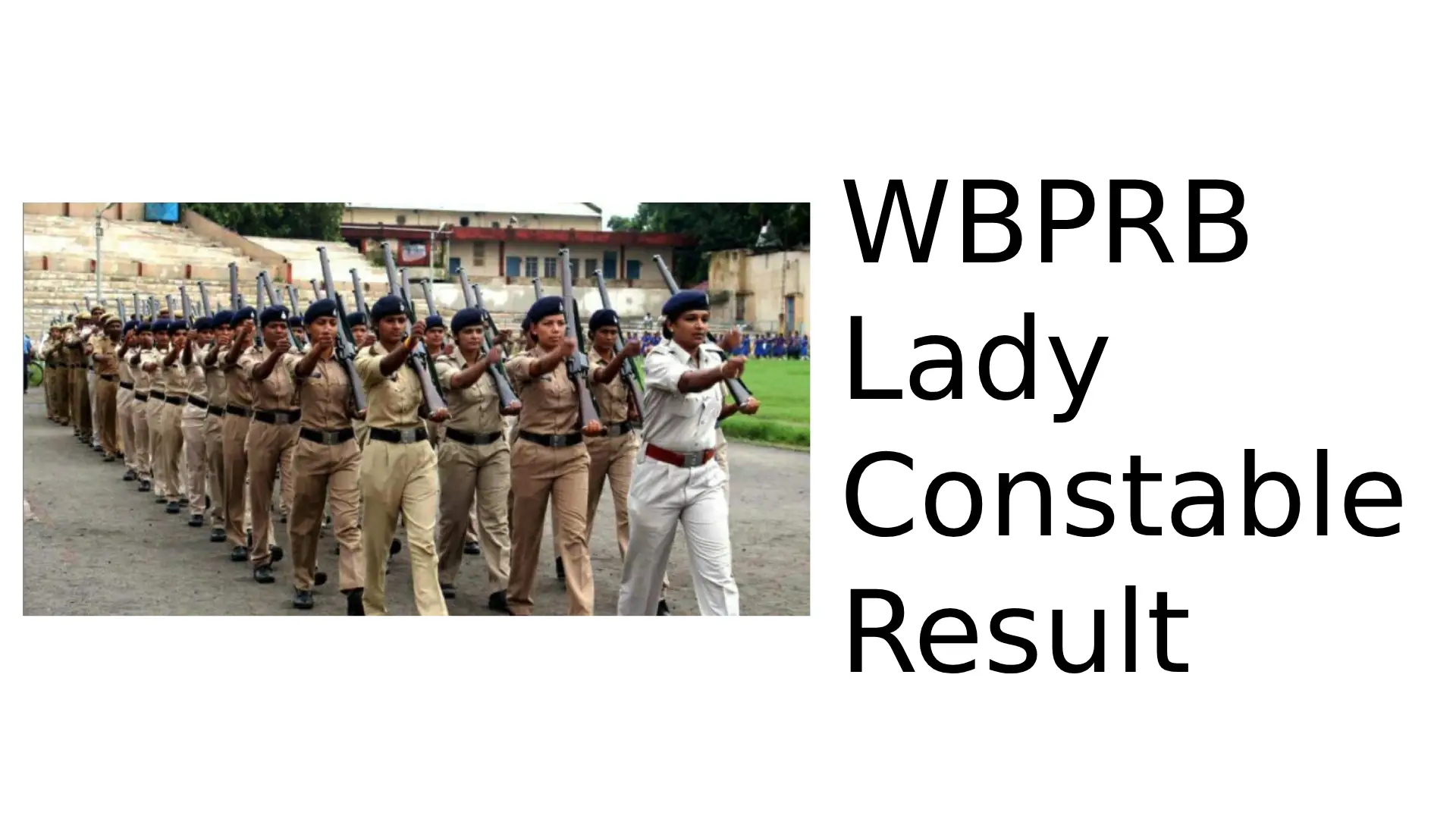 WBPRB Lady Constable Result 2023