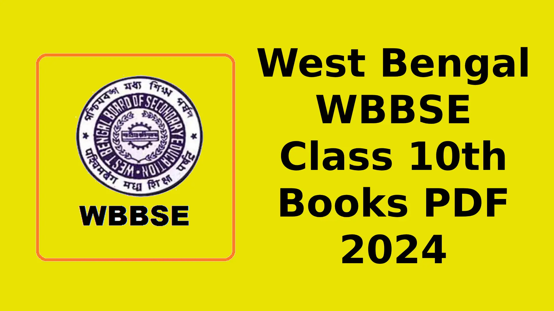 West Bengal WBBSE Class 10th Books PDF 2024